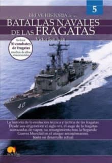 BREVE HISTORIA BATALLAS NAVALES FRAGATAS