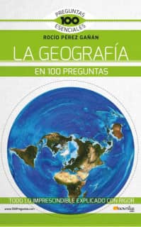 La Geografía en 100 preguntas