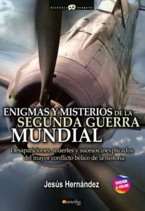 ENIGMAS Y MISTERIOS DE 2Âº GUERRA MUNDIA