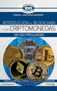 Introducción al blockchain y criptomonedas en 100 preguntas
