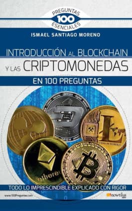 Introducción al blockchain y criptomonedas en 100 preguntas