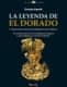 La leyenda de El Dorado nueva edición