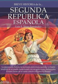 Breve historia de la Segunda República española N.E.