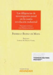Las diligencias de investigación penal en la cuarta revolución industrial (Papel + e-book)