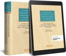 La armonización de las normas contra la elusión fiscal relativas a la fiscalidad directa en la Unión Europea (Papel + e-book)