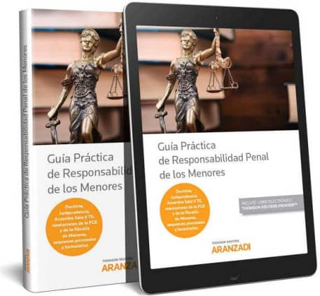 Guía práctica de responsabilidad penal de los menores (Papel + e-book)