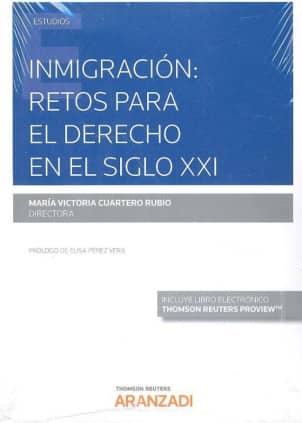 Inmigración: Retos para el Derecho en el siglo XXI (Papel + e-book)