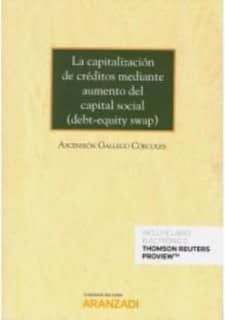 La capitalización de créditos mediante aumento del capital social (debt-equity swap) (Papel + e-book)