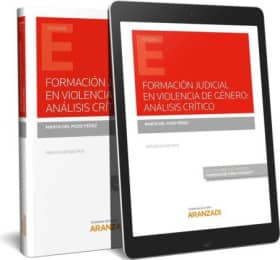 Formación judicial en violencia de género: análisis crítico (Papel + e-book)