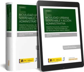Movilidad urbana sostenible y acción administrativa (Papel + e-book)