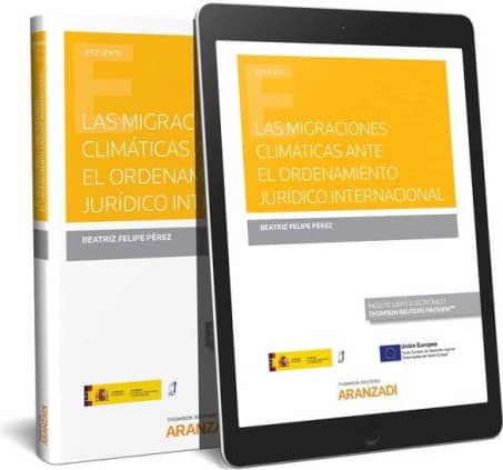 Las migraciones climáticas ante el ordenamiento jurídico internacional (Papel + e-book)