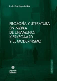 Filosofía y literatura en «Niebla» de Unamuno