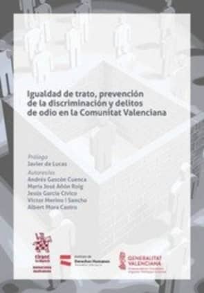 Igualdad de trato, prevención de la discriminación y delitos de odio en la Comunidad Valenciana