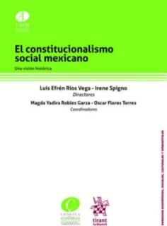 El constitucionalismo social mexicano. Una visión histórica