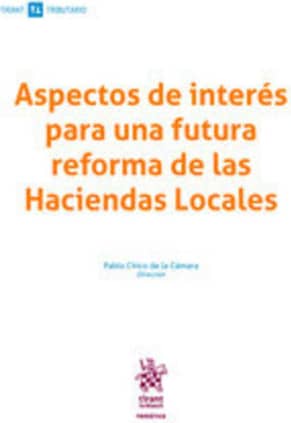 Aspectos de interés para una futura reforma de las Haciendas Locales