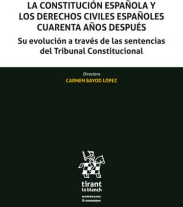 La constitución española y los derechos civiles españoles cuarenta años después