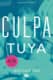 CULPA TUYA CULPABLES 2