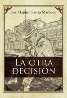 La otra decisión