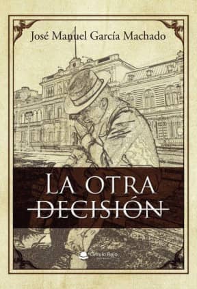 La otra decisión