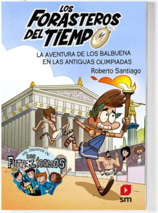 LOS FORASTEROS DEL TIEMPO 8 OLIMPIADAS