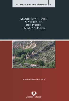 Manifestaciones materiales del poder en al-Andalus