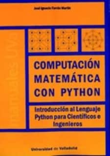 COMPUTACIÓN MATEMÁTICA CON PYTHON. INTRODUCCIÓN AL LENGUAJE PYTHON PARA CIENTÍFICOS E INGENIEROS