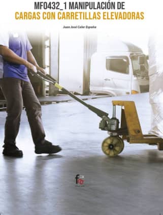 MF0432_1 MANIPULACION DE CARGAS CON CARRETILLAS ELEVADORAS