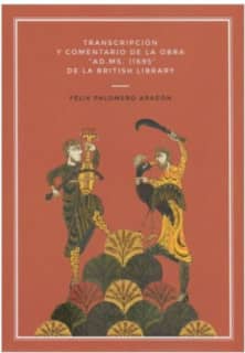 Transcripción y comentario de la obra "AD. MS. 11695" de la British Library