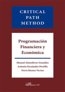 Critical Path Method. Programación Financiera y Económica