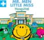 Mr. Men Little Miss Hospital