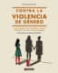 CONTRA LA VIOLENCIA DE GENERO