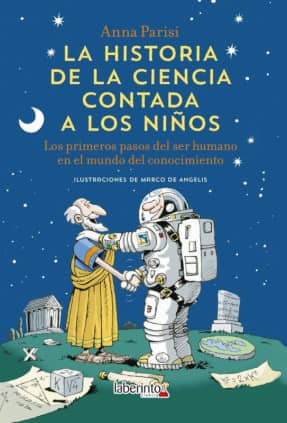 HISTORIA DE LA CIENCIA CONTADA A LOS NIÑ