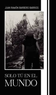 Solo tú en el mundo