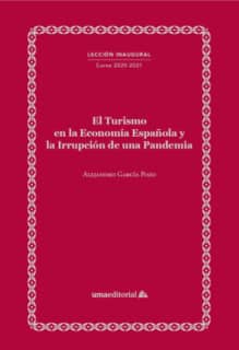 El turismo en la economía española y la irrupción de una pandemia
