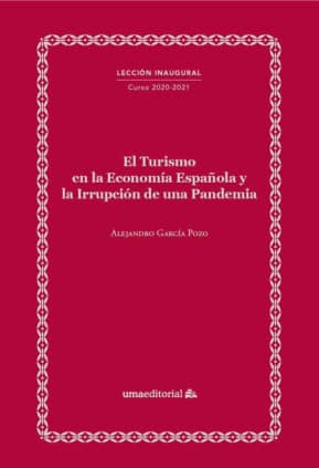 El turismo en la economía española y la irrupción de una pandemia