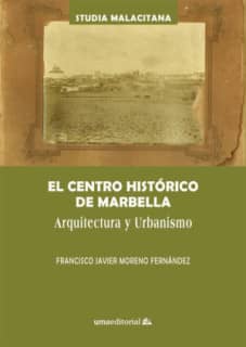 El centro histórico de Marbella