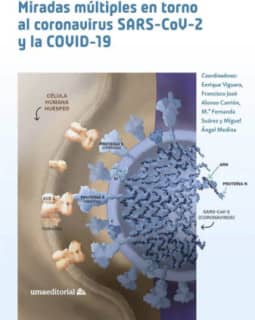 Miradas múltiples en torno al coronavirus SARS-CoV-2 y la COVID-19