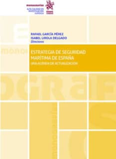 Estrategia de Seguridad Marítima de España. Una Agenda de Actualización
