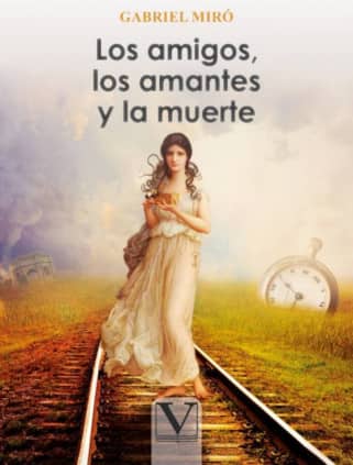 Los amigos, los amantes y la muerte
