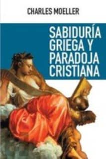 Sabiduría griega y paradoja cristiana