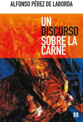 Un discurso sobre la carne