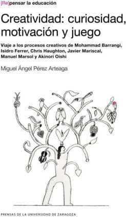 Creatividad: curiosidad, motivación y juego
