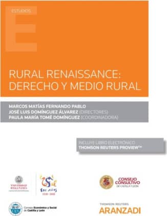 Rural Renaissance: Derecho y medio rural (Papel + e-book)