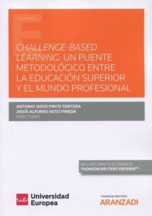 Challenge-Based Learning: un puente metodológico entre la Educación Superior y el mundo profesional (Papel + e-book)