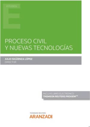 Proceso civil y nuevas tecnologías (Papel + e-book)