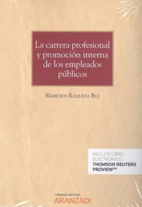 La carrera profesional y promoción interna de los empleados públicos (Papel + e-book)