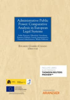 Administrative Public Power: Comparative Analysis in European Legal Systems (Papel + e-book)