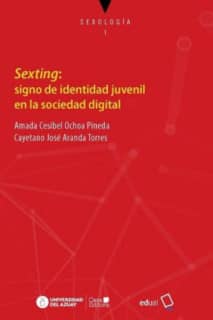 Sexting: Signo de identidad juvenil en la sociedad digital