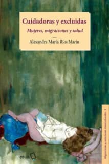 Cuidadoras y excluidas