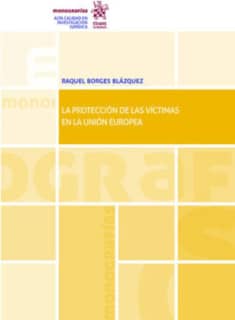 La protección de las víctimas en la Unión Europea